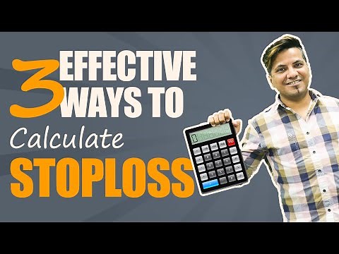 3 Effective Ways To Calculate Stop Loss | Intraday Trading, Forex Trading