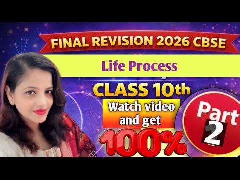life process grade 10 part 2 final revision 2026