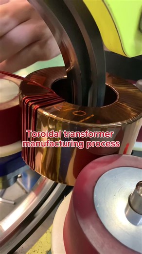 Understanding the Toroidal Transformer Manufacturing Process