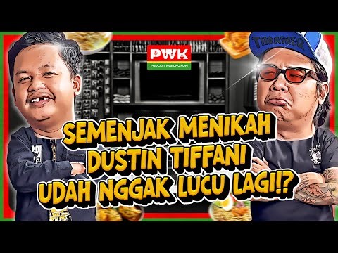 PWK - GOFAR SABAR BANGET NGADEPIN OBROLANNYA DUSTIN TIFFANI YANG MIND BLOWING