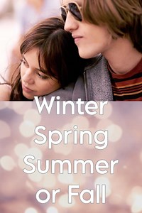 Winter Spring Summer or Fall Summary, Trailer, Cast, Where to Watch and More