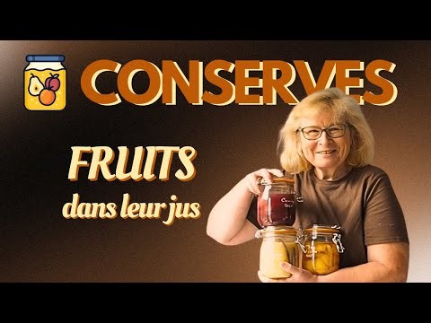 Homemade Fruit in Syrup: Our Safe, Economical, and 100% Natural Method