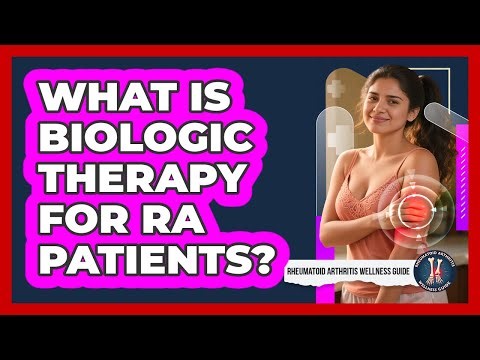 What Is Biologic Therapy For RA Patients?