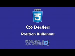 CSS Dersleri #21 - Position Absolute, Relative, Sticky, Fixed Kullanımı