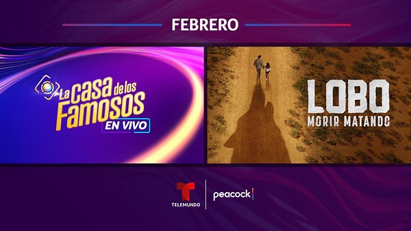 Arranca el 2026 con la nueva temporada de La Casa de Los Famosos y Lobo, Morir Matando