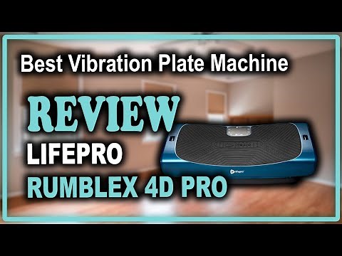 LifePro Rumblex 4D Pro Vibration Plate Machine Review - Best Vibration Machine