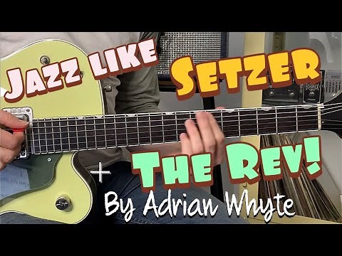 Brian Setzer / Jim Heath Swing Jazz Style Guitar Lesson - Adrian Whyte