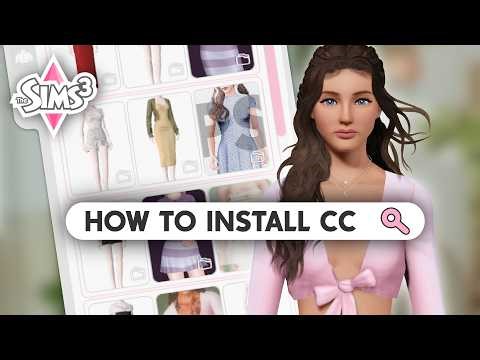 How to Install Mods and Custom Content in The Sims 3 in 2026 *For Beginners*