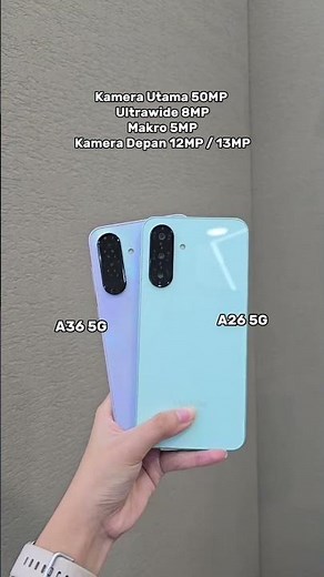 Differences between the Samsung Galaxy A26 5G and A36 5G!!! #samsung #samsungindonesia #tokopdaco...