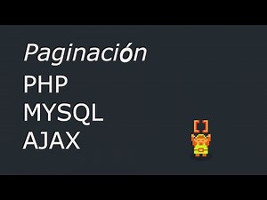 Como hacer una paginación AJAX con PHP y Mysql
