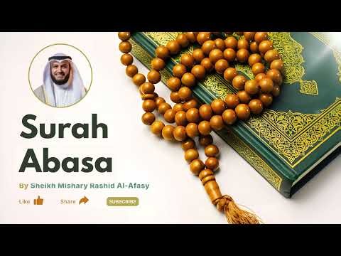 80. Surah Abasa – Full Qur’an Recitation | Mishary Rashid Alafasy