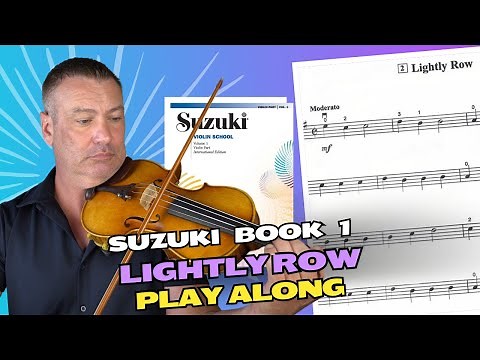 Suzuki Book 1 - Lightly Row (Violin Play Along and Tutorial)