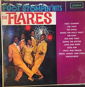 The Flares - Foot Stompin' Hits