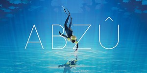 A Gamer Dad’s Review: ABZÛ