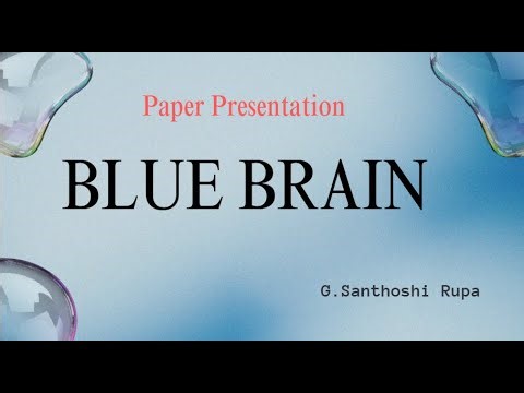 Blue Brain Paper Presentation | The Future of Artificial Intelligence and Human Brain Simulation