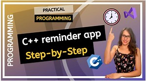 【07】C   simple GUI app - Reminder app in 15 min (Step-by-Step)