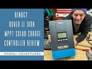 Renogy Rover Li 100 amp MPPT Solar Charge Controller Overview