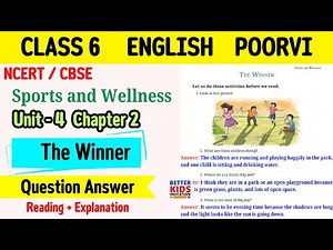 The Winner / Class 6 English Unit 4 Sports and Wellness / Poorvi / question answer