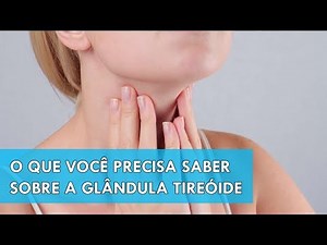 O que você precisa saber sobre a Glândula Tireóide | Sua Saúde na Rede