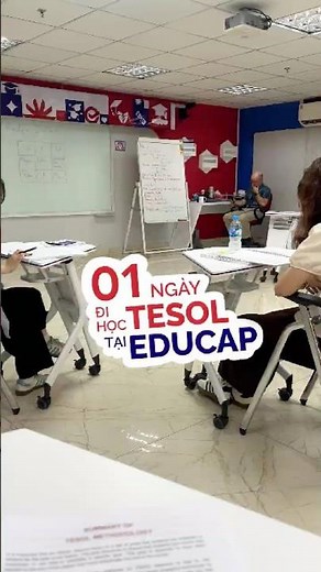 POV: 01 buổi đi học TESOL tại Educap có gì? 🤓 #TESOL #Educap #TeacherDevelopment