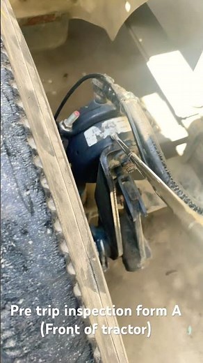 Pre trip inspection brake parts form A (front of tractor) California cdl