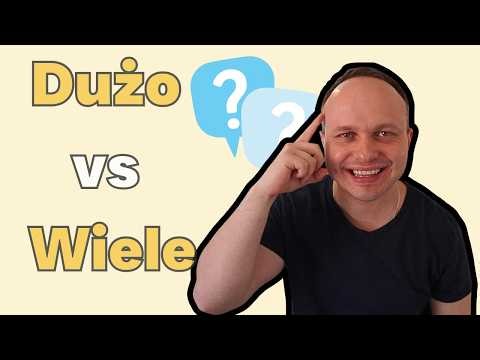 DUŻO or WIELE? Common mistake in Polish explained