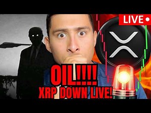 XRP DOWN LIVE NOW!!! (OIL SKYROCKETING NEWS)
