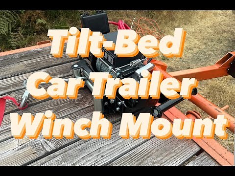 Valhalla Kustom - Tilt Bed Car Trailer Winch Mount Install How-To
