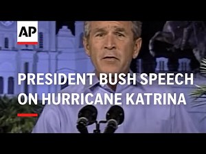 President Bush speech on Hurricane Katrina