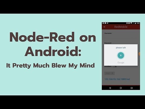 Node-Red on Android Blew my Mind