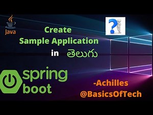 Create a Sample Application in Spring Boot (in Telugu)