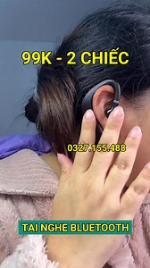 490K views · 1.3K reactions | CHỈ #99K 2 CHIẾC TAI NGHE BLUETOOTH ...