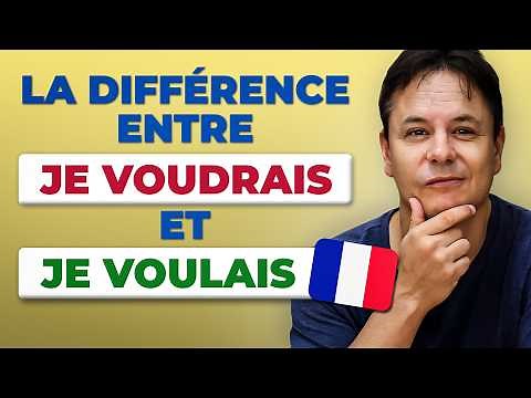 Grammaire facile : la différence entre "JE VOULAIS" et "JE VOUDRAIS" en français !