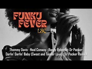 Darlin' Darlin' Baby (Sweet and Tender Love) (Dr Packer Remix)