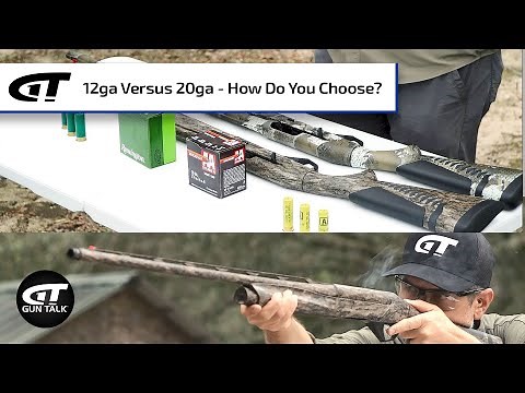 12ga versus 20ga Shotgun - How Do You Choose? | Gun Talk