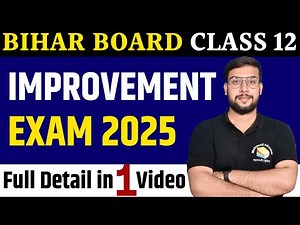 📚 Bihar Board 12th Improvement Exam 2025 🔁 | Full Details in 1 Video!