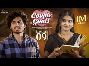 Couple Goals || Episode - 9 || Sushma Gopal || Mohit Pedada || Telugu Web Series || Infinitum Media
