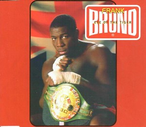Frank Bruno - Eye Of The Tiger