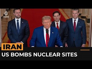 US bombs Iran: What we know about US strikes on Iran's nuclear facilities | Al Jazeera Newsfeed