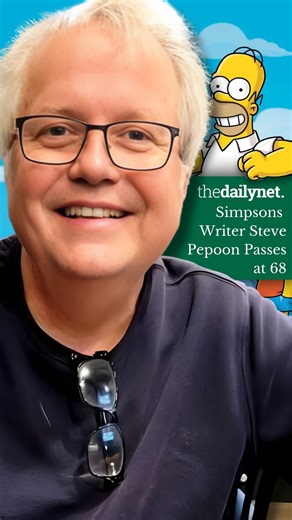 Simpsons Writer Dies at 68 Steve Pepoon, Emmy-winning writer of Simpsons and other iconic shows, has passed away at 68.💐 #StevePepoon #TheSimpsons #WildThornberrys #AnimationLegend #TVWriter #EmmyWinner #CartoonClassics #RIPStevePepoon #ChildhoodMemories #TVHistory #foryou #explorepage #fyp #LegendaryWriter #AnimationIcon #Tdn #Thedailynet | OMG