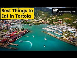 Best Things to Eat in Tortola | CruiseBooking.com