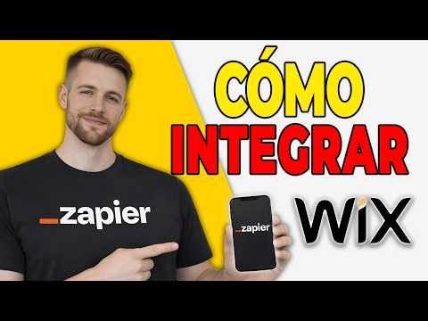 Cómo Integrar Zapier Con Wix (Automatización Web 2026)