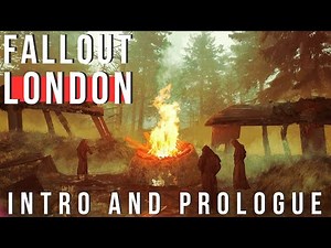 Fallout London - Intro and Prologue