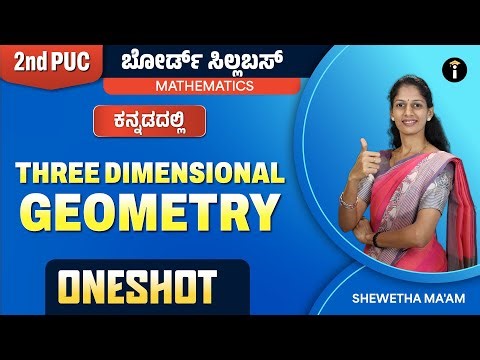 Three-Dimensional Geometry - 11 | One Shot | 2nd PUC Karnataka | Mathematics | Class 12 | In Kannada