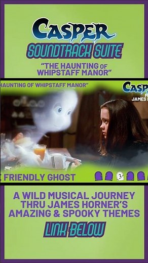 Casper: Fun & Spooky #Soundtrack Suite | #Casper