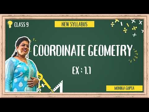 Coordinate Geometry | Chapter 1 | Ex : 1.1 | Class 9 | NCERT New Book 2026-27 | New Syllabus