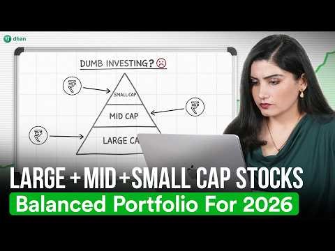 How to Build a Balanced Portfolio (Large, Mid & Small Caps 2026)