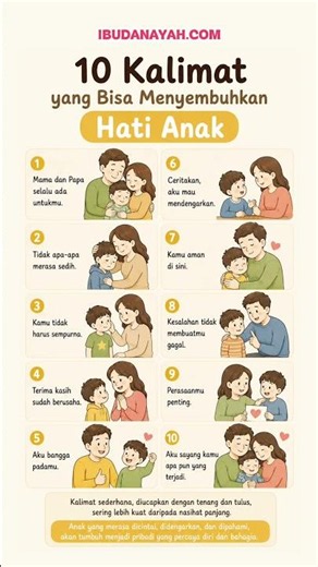 10 Kalimat Sederhana yang Bisa Menyembuhkan Hati Anak Sudah Pernah Bunda Ucapkan? #ibudanayah