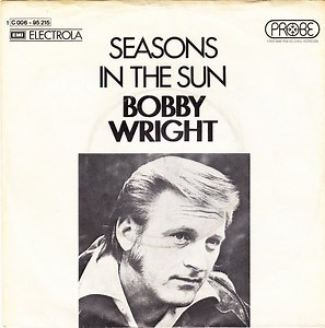 Bobby Wright - Seasons In The Sun