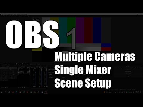 OBS -Multiple Cameras and 1 Mixer Audio Scene Setup